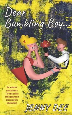 Book cover for Dear Bumbling Boy