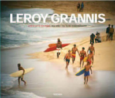 Book cover for LeRoy Grannis, Birth of a Culture