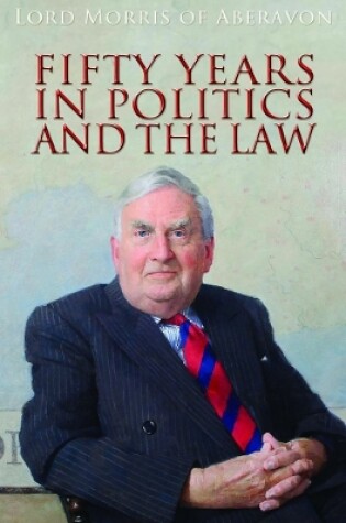 Cover of Fifty Years in Politics and the Law