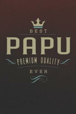 Cover of Best Papu Premium Quality Ever