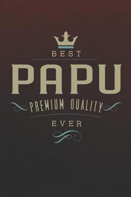 Book cover for Best Papu Premium Quality Ever