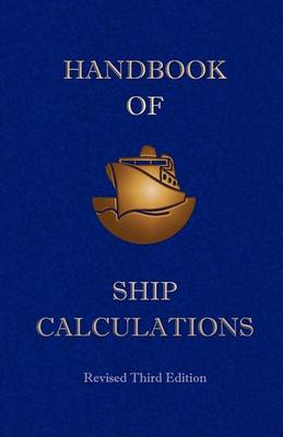 Cover of Handbook of Ship Calculations, Construction and Operation