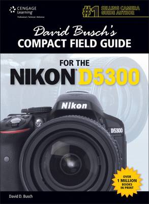 Book cover for David Busch's Compact Field Guide for the Nikon D5300