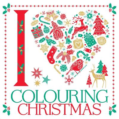 Book cover for I Heart Colouring Christmas