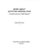 Book cover for More About Egyptian Hieroglyphs