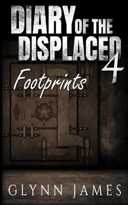 Book cover for Diary of the Displaced - Book 4 - Footprints