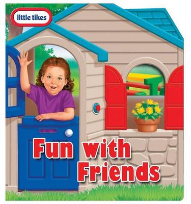 Book cover for Little Tikes Fun with Friends