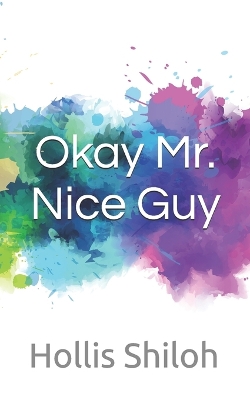 Book cover for Okay Mr. Nice Guy