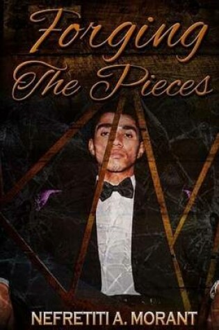 Cover of Forging The Pieces