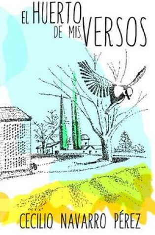 Cover of El huerto de mis versos