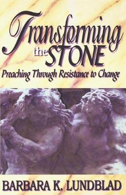 Cover of Transforming the Stone