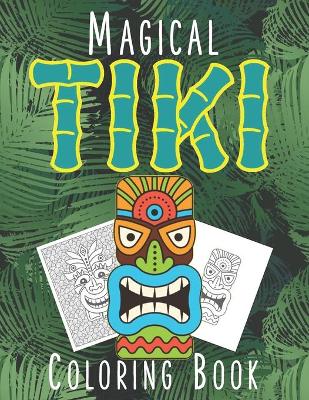 Book cover for Magical TIKI Coloring Book