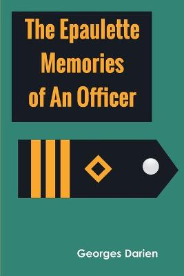 Book cover for The epaulette Memories of an officer