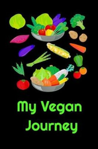 Cover of My Vegan Journey