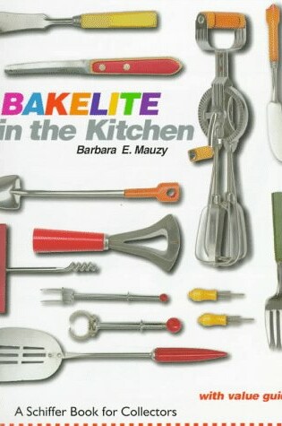 Cover of Bakelite in the Kitchen