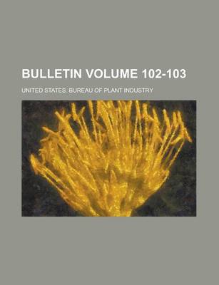 Book cover for Bulletin Volume 102-103