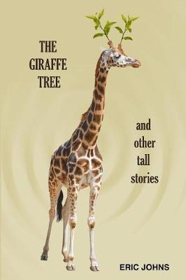 Book cover for The Giraffe Tree and Other Tall Stories