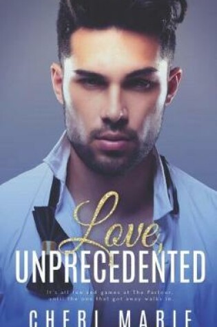 Cover of Love, Unprecedented