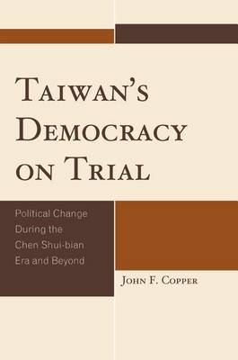 Book cover for Taiwan's Democracy on Trial