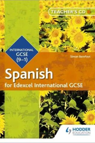 Cover of Edexcel International GCSE Spanish Teacher's CD-ROM Second Edition