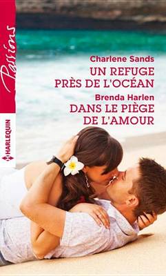 Book cover for Un Refuge Pres de L'Ocean - Dans Le Piege de L'Amour