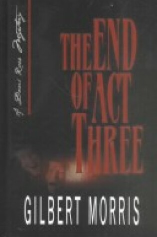 Cover of The End of Act Three