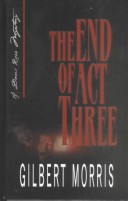 Book cover for The End of Act Three