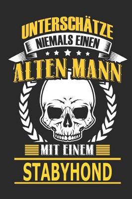 Book cover for Unterschatze Niemals Einen Alten Mann Mit Einem Stabyhond