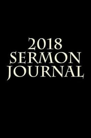 Cover of 2018 Sermon Journal