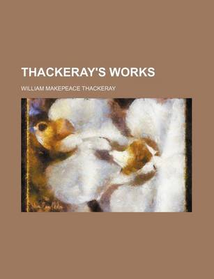 Book cover for Thackeray's Works (Volume 7)