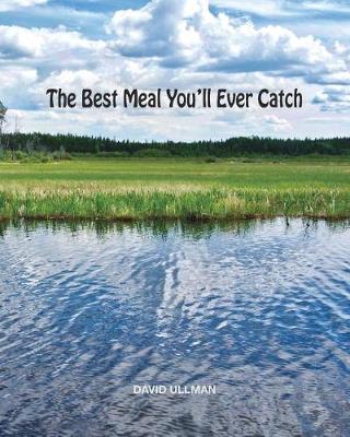 Book cover for The Best Meal You'll Ever Catch