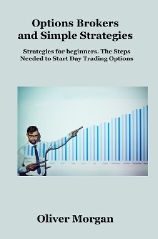 Cover of Options Brokers and Simple Strategies