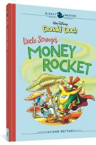Cover of Walt Disney's Donald Duck: Uncle Scrooge's Money Rocket