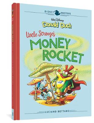 Book cover for Walt Disney's Donald Duck: Uncle Scrooge's Money Rocket