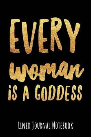 Cover of Every Woman Is a Goddess