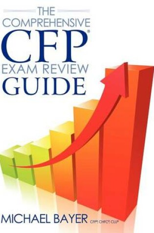 Cover of The Comprehensive CFP Exam Review Guide