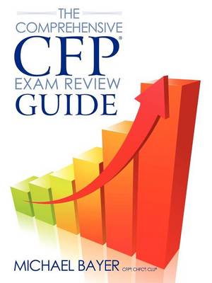 Book cover for The Comprehensive CFP Exam Review Guide