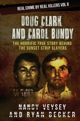 Cover of Doug Clark and Carol Bundy