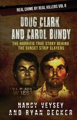 Cover of Doug Clark and Carol Bundy