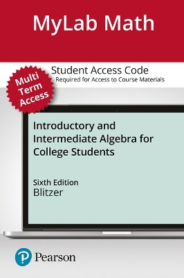 Book cover for Mylab Math with Pearson Etext -- Standalone Access Card -- For Introductory and Intermediate Algebra for College Students -- 24 Months