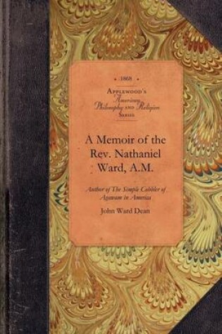 Cover of A Memoir of the Rev. Nathaniel Ward, A.M