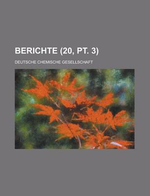 Book cover for Berichte (20, PT. 3 )