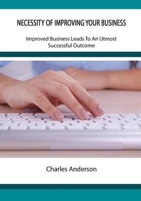 Book cover for Necessity of Improving Your Business