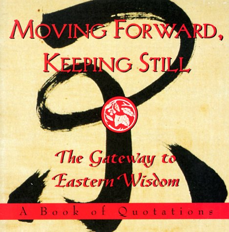 Book cover for Moving Forward, Keeping Still