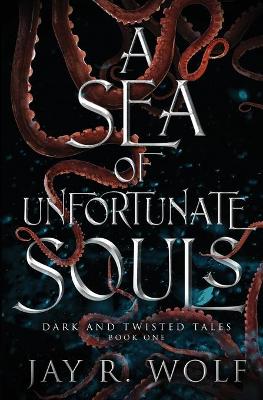 Cover of A Sea of Unfortunate Souls