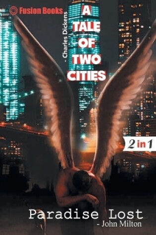 Cover of A Tale of two Cities and Paradise Lost