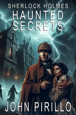 Book cover for Sherlock Holmes, Haunted Secrets