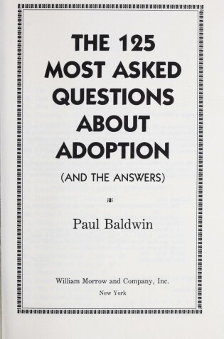 Cover of The 125 Most Asked Questions about Adoption (And the Answers)