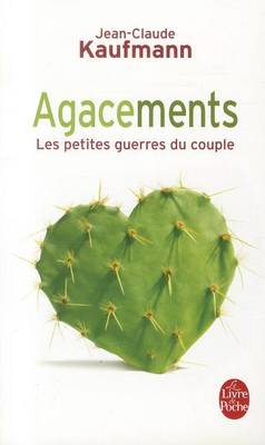 Book cover for Agacements, Les Petites Guerres Du Couple