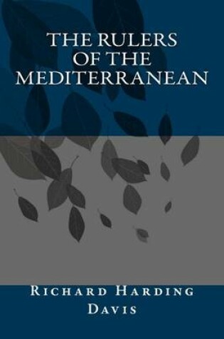 Cover of The Rulers of the Mediterranean